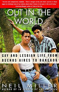 portada Out in the World: Gay and Lesbian Life From Buenos Aires to Bangkok (en Inglés)
