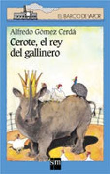 portada Cerote, el rey del Gallinero (in Spanish)