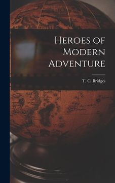 portada Heroes of Modern Adventure (in English)