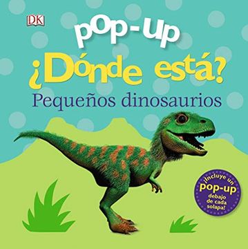 portada Pop-Up. Donde Esta? Los Dinosaurios (in Spanish)