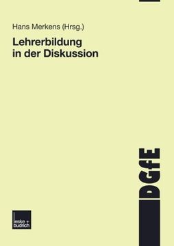 portada Lehrerbildung in der Diskussion: Schriften der Deutschen Gesellschaft für Erziehungswissenschaften (Schriften der DGfE) (German Edition)