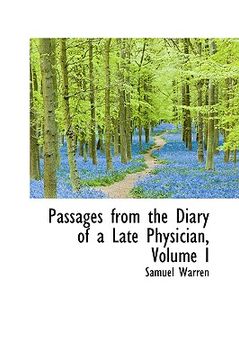 portada passages from the diary of a late physician, volume i