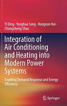 portada Integration of air Conditioning and Heating Into Modern Power Systems: Enabling Demand Response and Energy Efficiency (en Inglés)