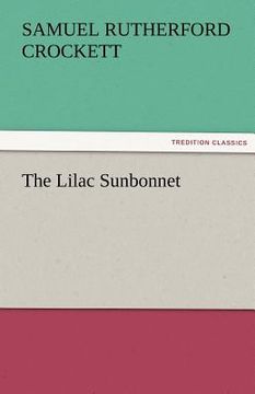 portada the lilac sunbonnet (in English)