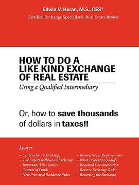 portada how to do a like kind exchange of real estate: using a qualified intermediary