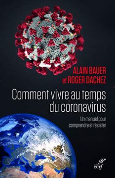 portada Comment Vivre au Temps du Coronavirus - un Manuel Pour Comprendre et Résister