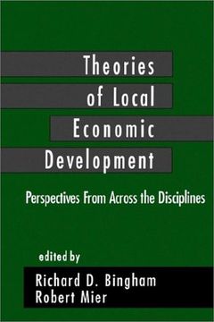 portada Theories of Local Economic Development: Perspectives From Across the Disciplines: A Theoretical Perspective 