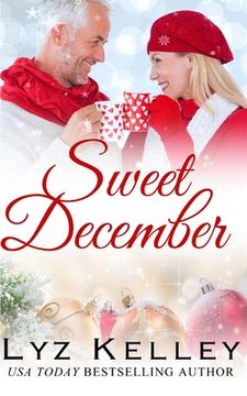 portada Sweet December: A mature, Silver Fox romance book (en Inglés)