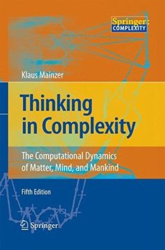 portada Thinking in Complexity: The Computational Dynamics of Matter, Mind, and Mankind