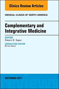 portada Complementary and Integrative Medicine, an Issue of Medical Clinics of North America (Volume 101-5) (The Clinics: Internal Medicine, Volume 101-5) (en Inglés)