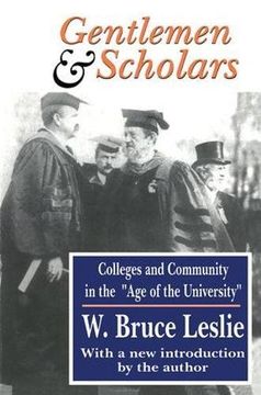 portada Gentlemen and Scholars: College and Community in the Age of the University (en Inglés)