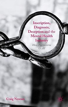 portada Inscription, Diagnosis, Deception and the Mental Health Industry: How psy Governs us all (en Inglés)