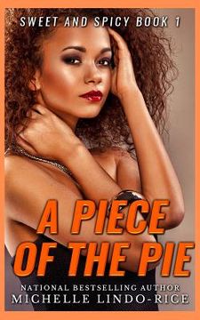 portada A Piece of the Pie (in English)