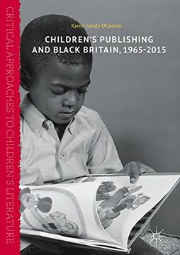 portada Children's Publishing and Black Britain, 1965-2015 (Critical Approaches to Children's Literature)