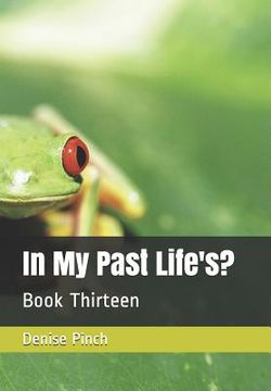 portada In My Past Life's?: Book Thirteen (in English)