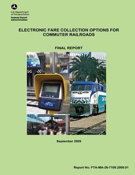 portada Electronic Fare Collection Options for Commuter Railroads (en Inglés)