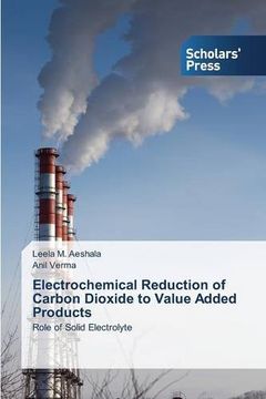 portada Electrochemical Reduction of Carbon Dioxide to Value Added Products