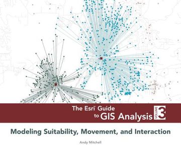 portada esri guide to gis analysis, volume 3: modeling suitability, movement, and interaction (en Inglés)