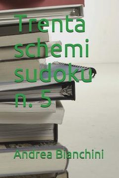 portada Trenta Schemi Sudoku N. 5 (en Italiano)