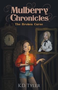 portada Mulberry Chronicles: The Broken Curse (en Inglés)