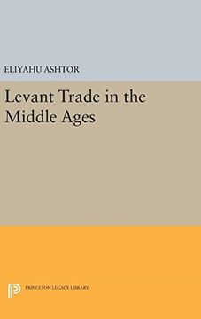 portada Levant Trade in the Middle Ages (Princeton Legacy Library) (en Inglés)