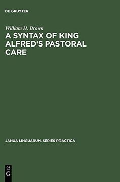 portada A Syntax of King Alfred's Pastoral Care (Janua Linguarum. Series Practica) 