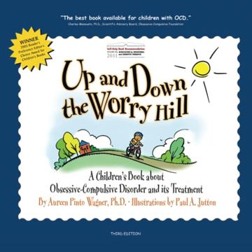portada Up and Down the Worry Hill: A Children's Book About Obsessive-Compulsive Disorder and its Treatment (in English)