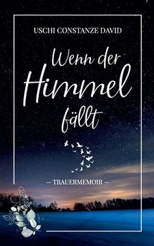 portada Wenn der Himmel fällt: Trauermemoir (in German)