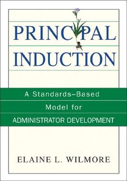 portada principal induction: a standards-based model for administrator development (en Inglés)