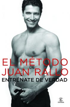 portada El método de Juan Rallo : Entréname de verdad (in Spanish)
