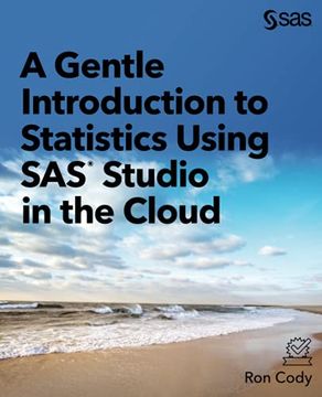 portada A Gentle Introduction to Statistics Using Sas® Studio in the Cloud (en Inglés)