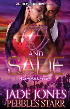 portada Q and Sade: A Compton Love Story (en Inglés)