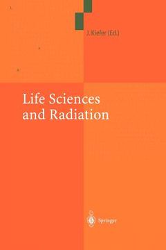 portada life sciences and radiation: accomplishments and future directions (in English)