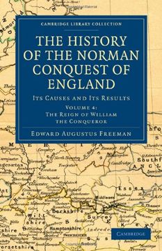 portada The History of the Norman Conquest of England 6 Volume Set: The History of the Norman Conquest of England - Volume 4 (Cambridge Library Collection - Medieval History) (en Inglés)