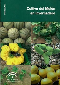 portada Cultivo del Melón en Invernadero (in Spanish)