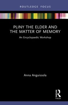 portada Pliny the Elder and the Matter of Memory: An Encyclopaedic Workshop (Young Feltrinelli Prize in the Moral Sciences) (en Inglés)