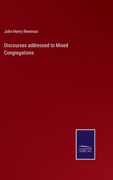 portada Discourses addressed to Mixed Congregations (en Inglés)