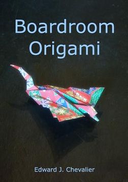 portada Boardroom Origami (en Inglés)