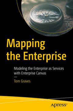 portada Mapping the Enterprise: Modeling the Enterprise as Services with Enterprise Canvas (en Inglés)