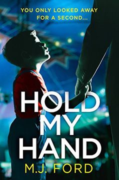 portada Hold My Hand: The addictive new crime thriller that you won’t be able to put down in 2018