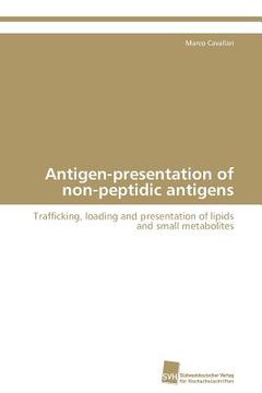 portada antigen-presentation of non-peptidic antigens (en Inglés)
