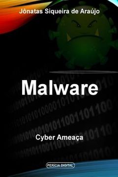 portada Malware: Cyber Ameaça (en Portugués)