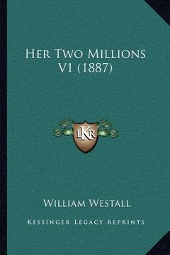 portada her two millions v1 (1887)