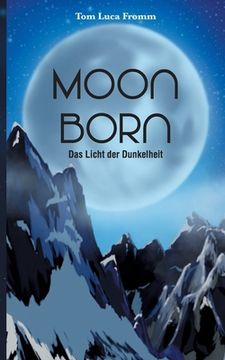portada Moonborn - Das Licht der Dunkelheit (in German)