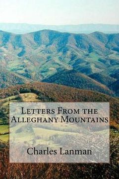 portada Letters From the Alleghany Mountains