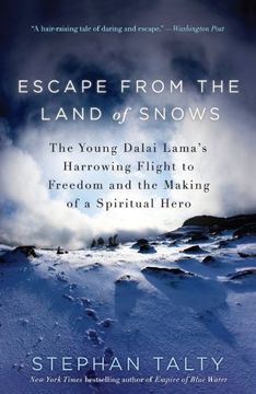 portada Escape From the Land of Snows: The Young Dalai Lama's Harrowing Flight to Freedom and the Making of a Spiritual Hero (en Inglés)