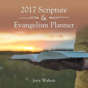 portada 2017 Scripture & Evangelism Planner (en Inglés)