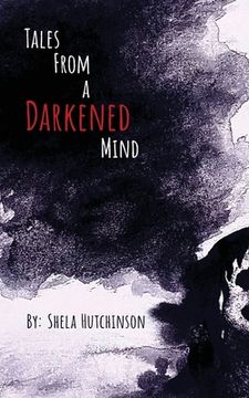 portada Tales of a Darkened Mind (en Inglés)