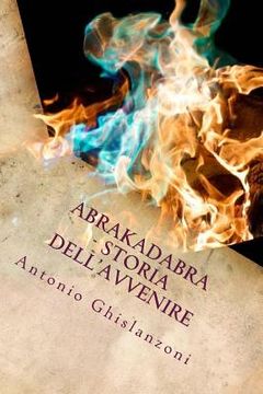 portada Abrakadabra - Storia dell'avvenire (Italian Edition) (en Italiano)