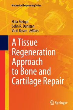 portada A Tissue Regeneration Approach to Bone and Cartilage Repair (en Inglés)